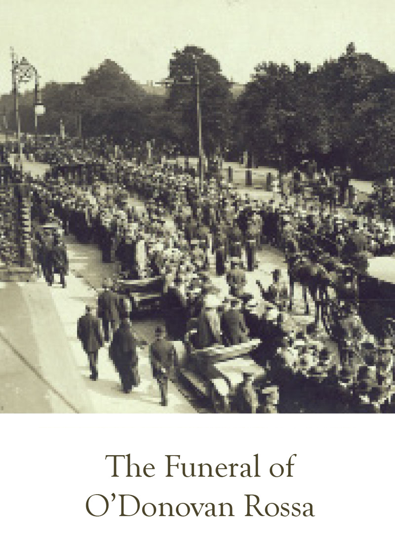 The Funeral of O’Donovan Rossa